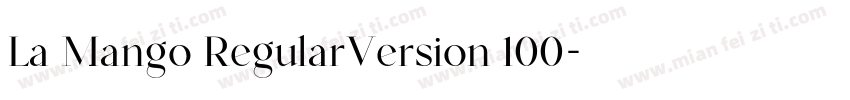 La Mango RegularVersion 100字体转换